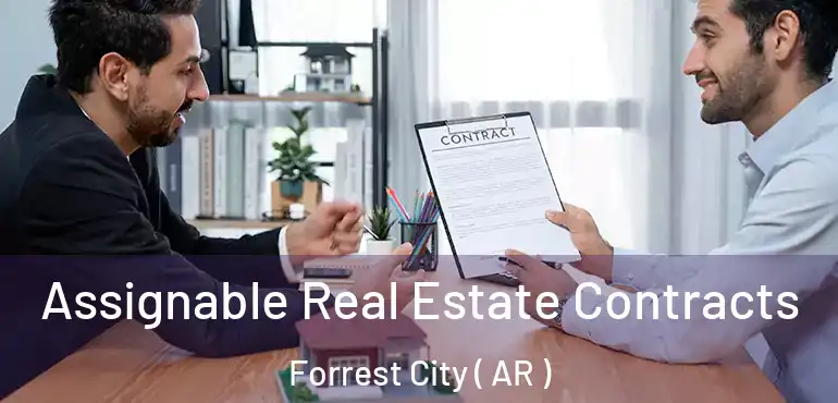  Assignable Real Estate Contracts Forrest City ( AR )