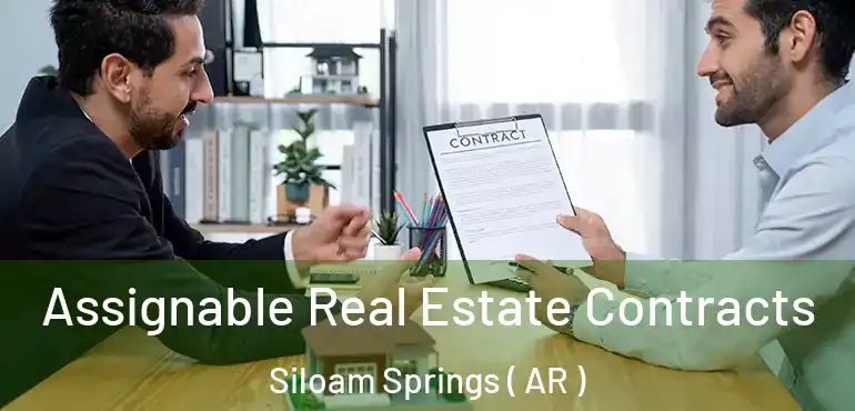  Assignable Real Estate Contracts Siloam Springs ( AR )