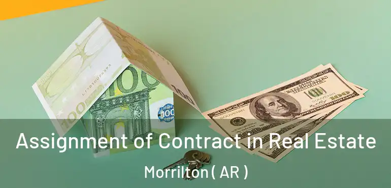  Assignment of Contract in Real Estate Morrilton ( AR )