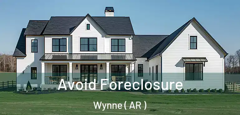  Avoid Foreclosure Wynne ( AR )