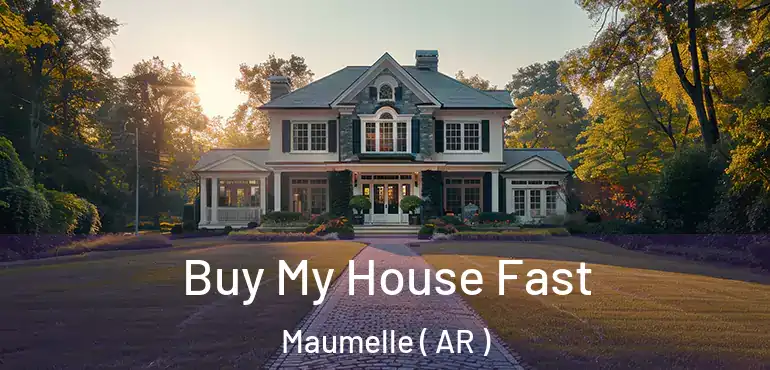  Buy My House Fast Maumelle ( AR )