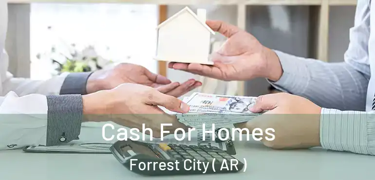  Cash For Homes Forrest City ( AR )