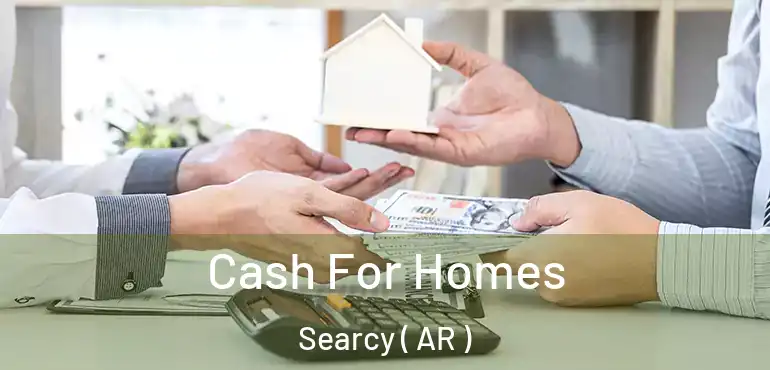 Cash For Homes Searcy ( AR )