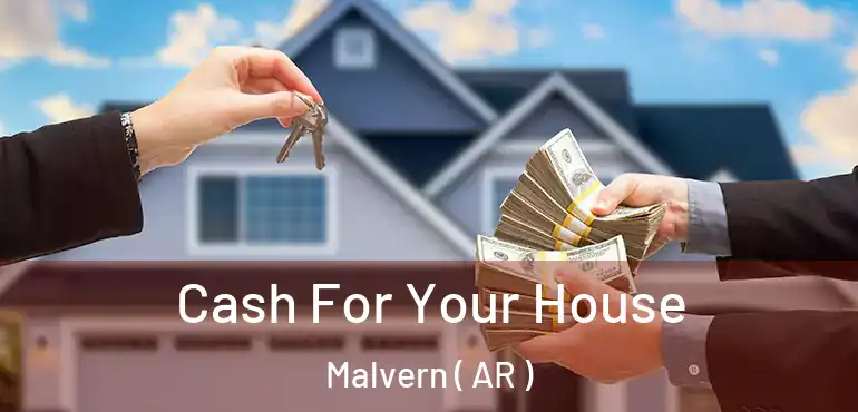  Cash For Your House Malvern ( AR )