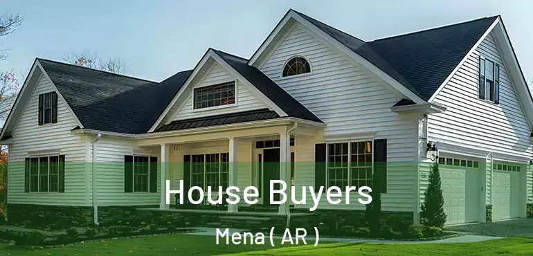  House Buyers Mena ( AR )