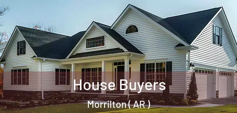  House Buyers Morrilton ( AR )