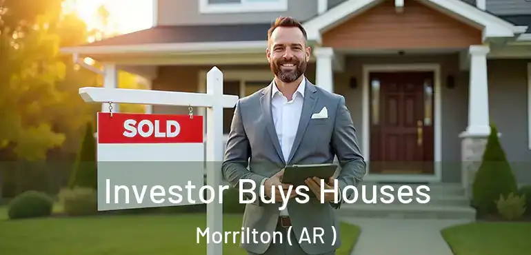  Investor Buys Houses Morrilton ( AR )