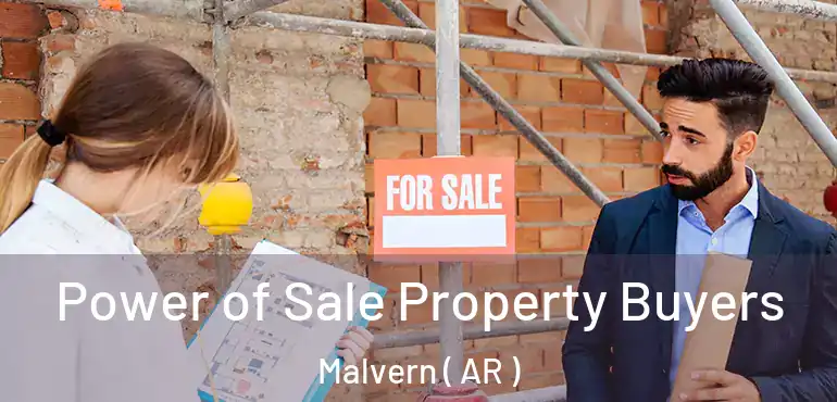  Power of Sale Property Buyers Malvern ( AR )