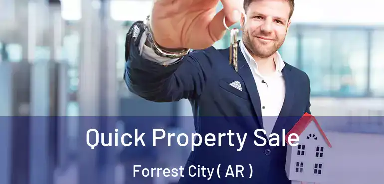  Quick Property Sale Forrest City ( AR )