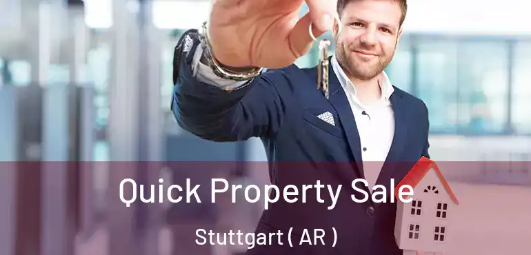  Quick Property Sale Stuttgart ( AR )