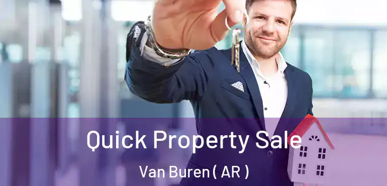  Quick Property Sale Van Buren ( AR )