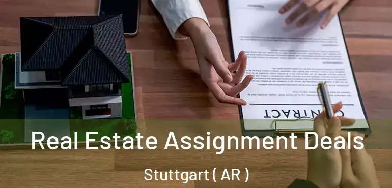  Real Estate Assignment Deals Stuttgart ( AR )