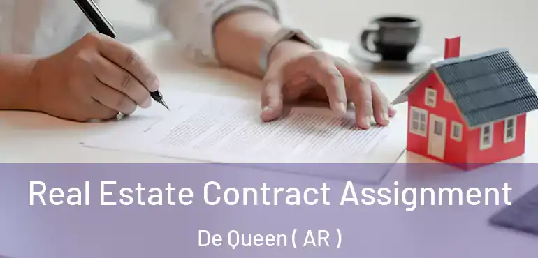  Real Estate Contract Assignment De Queen ( AR )