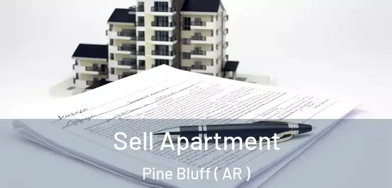  Sell Apartment Pine Bluff ( AR )