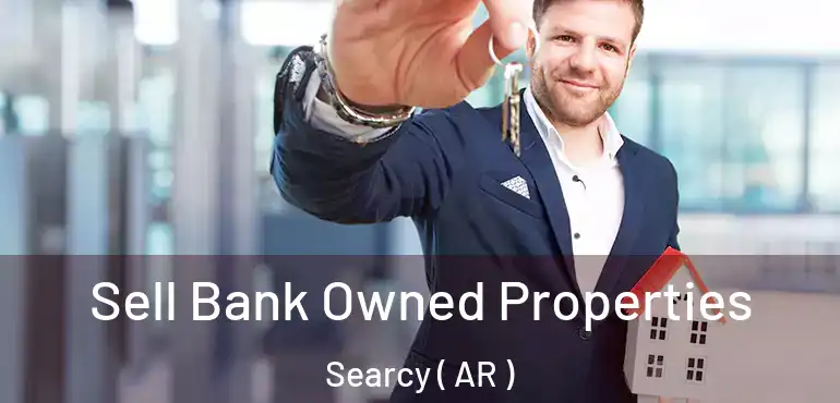  Sell Bank Owned Properties Searcy ( AR )