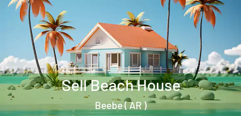  Sell Beach House Beebe ( AR )