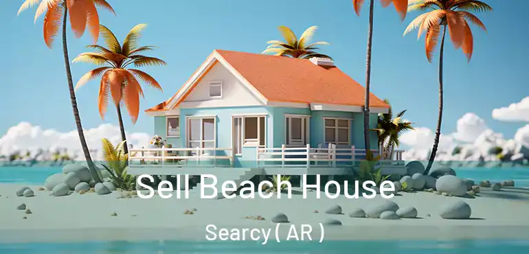  Sell Beach House Searcy ( AR )
