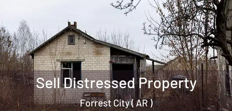  Sell Distressed Property Forrest City ( AR )