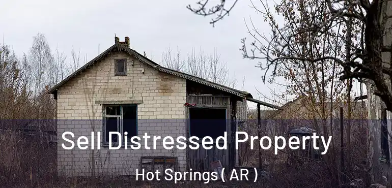  Sell Distressed Property Hot Springs ( AR )