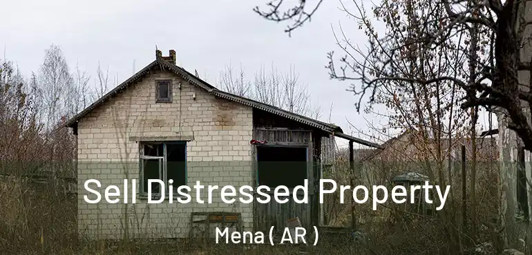  Sell Distressed Property Mena ( AR )