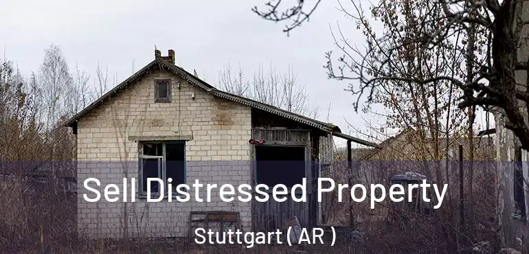  Sell Distressed Property Stuttgart ( AR )