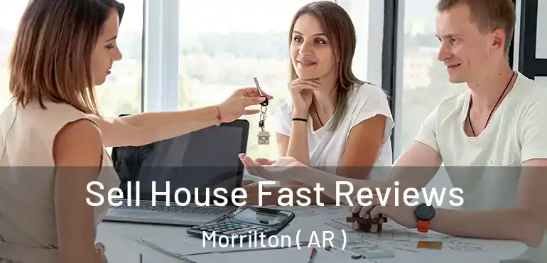  Sell House Fast Reviews Morrilton ( AR )