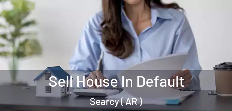  Sell House In Default Searcy ( AR )