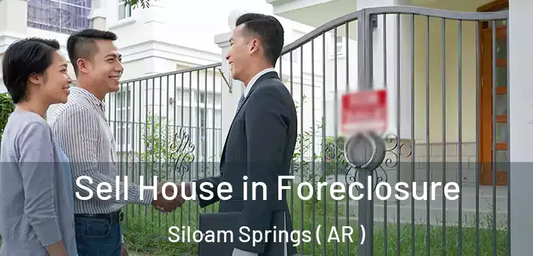  Sell House in Foreclosure Siloam Springs ( AR )