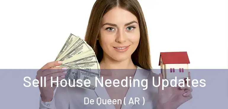  Sell House Needing Updates De Queen ( AR )