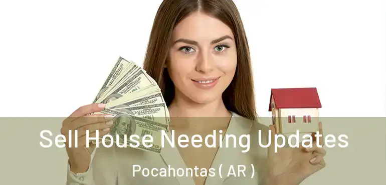  Sell House Needing Updates Pocahontas ( AR )