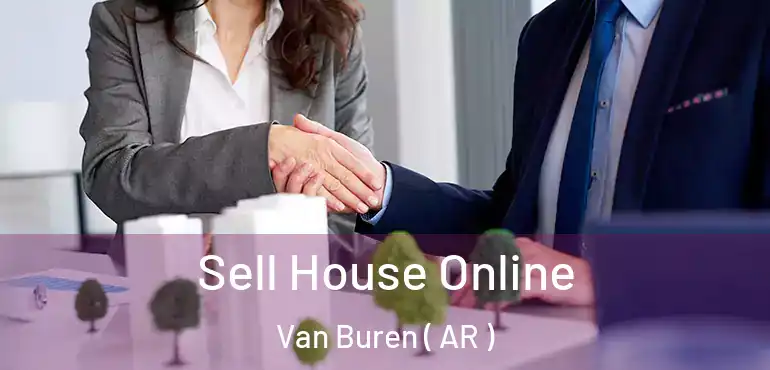  Sell House Online Van Buren ( AR )