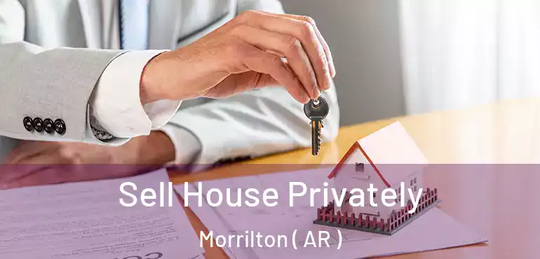  Sell House Privately Morrilton ( AR )