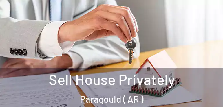  Sell House Privately Paragould ( AR )