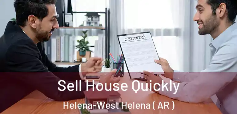  Sell House Quickly Helena-West Helena ( AR )