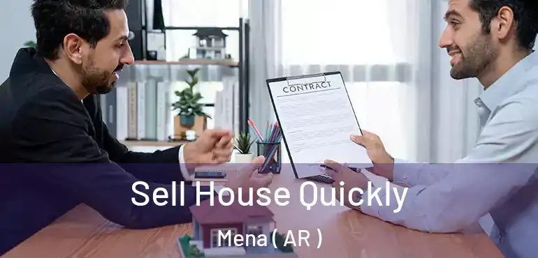  Sell House Quickly Mena ( AR )
