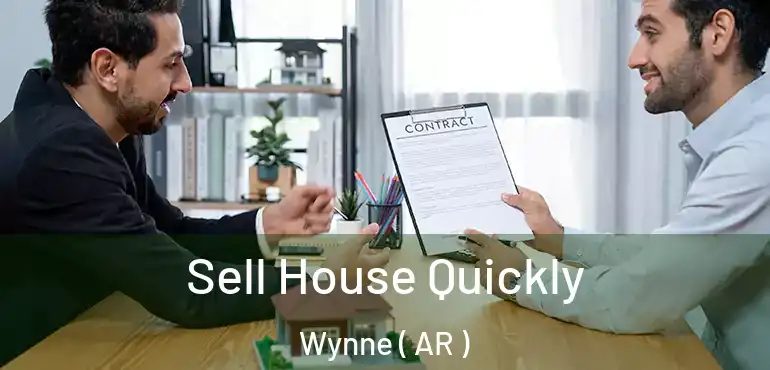  Sell House Quickly Wynne ( AR )