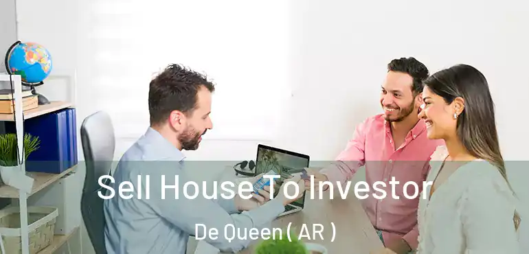  Sell House To Investor De Queen ( AR )