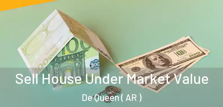  Sell House Under Market Value De Queen ( AR )