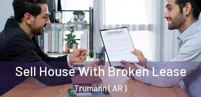  Sell House With Broken Lease Trumann ( AR )