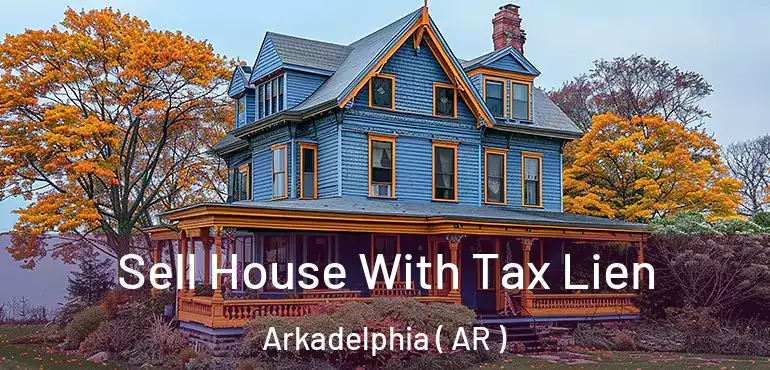  Sell House With Tax Lien Arkadelphia ( AR )