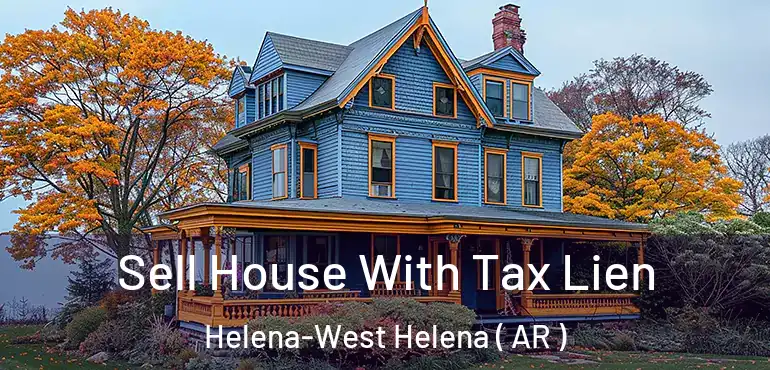 Sell House With Tax Lien Helena-West Helena ( AR )
