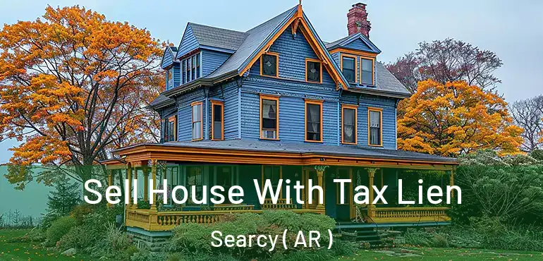  Sell House With Tax Lien Searcy ( AR )