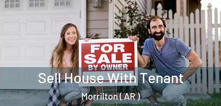  Sell House With Tenant Morrilton ( AR )