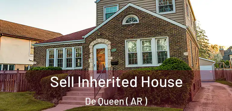  Sell Inherited House De Queen ( AR )