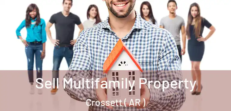  Sell Multifamily Property Crossett ( AR )