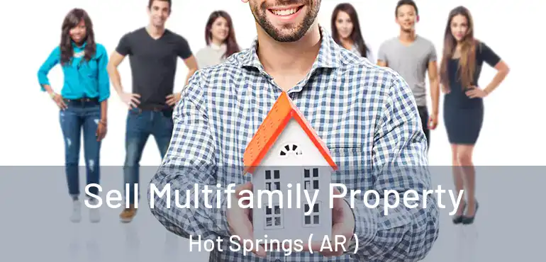  Sell Multifamily Property Hot Springs ( AR )