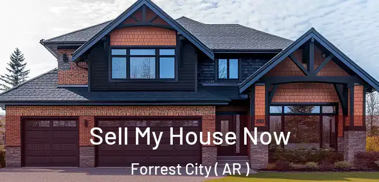 Sell My House Now Forrest City ( AR )