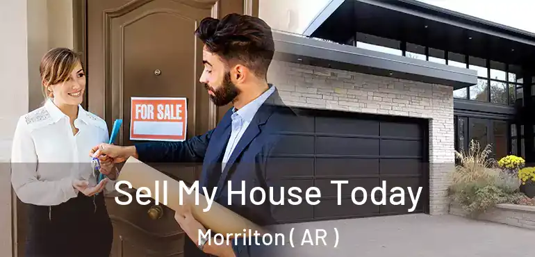  Sell My House Today Morrilton ( AR )