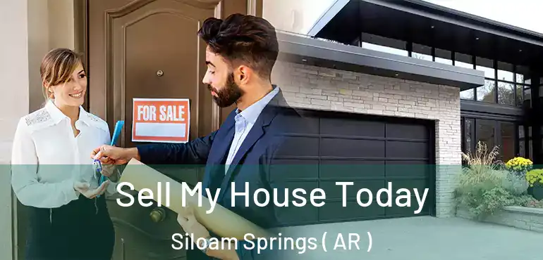  Sell My House Today Siloam Springs ( AR )