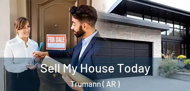  Sell My House Today Trumann ( AR )
